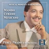 Pérez Prado Orchestra, Rosemary Clooney & Pérez Prado - Azuquita con Leche