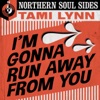 I'm Gonna Run Away from You: Northern Soul Sides - EP