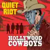 Hollywood Cowboys album lyrics, reviews, download