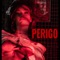Perigo - Jade Baraldo lyrics