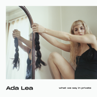Ada Lea - what we say in private artwork