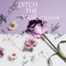 Ditch the Vase - Jocelyn lyrics