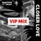 Closer Love (feat. Twiggy) [ManyFew VIP MIX] - ManyFew lyrics