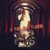 A Tal da Tiger - Single album lyrics, reviews, download