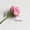 Remedy (feat. Matt Corman) - Single album lyrics, reviews, download