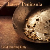 Gold Panning Only artwork