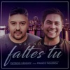 Que No Me Faltes Tú (feat. Franco Figueroa) - Single