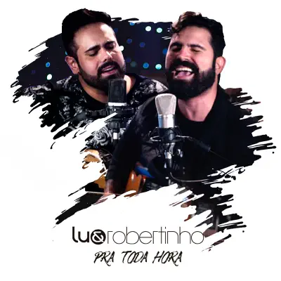 Pra Toda Hora - EP - Lu e Robertinho