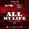 All My Life - Single album lyrics, reviews, download