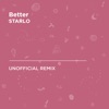 Starlo - Better (Khalid)
