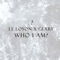 Who I Am - Le Loyon & GLXRY lyrics