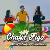 Chafat fiya - Mido Belahbib & Somadina