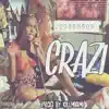 Crazi - Single album lyrics, reviews, download