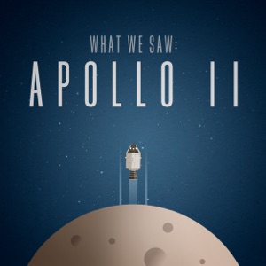 Apollo 11: What We Saw