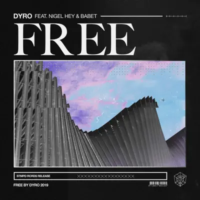 Free (feat. Nigel Hey & Babet) - Single - Dyro