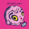 Feel What U Want 2 - EP