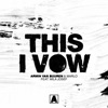 Armin van Buuren - This I Vow (feat. Mila Josef)
