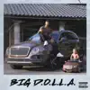 Big D.O.L.L.A. (Deluxe) album lyrics, reviews, download