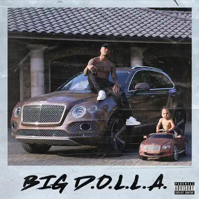 Big D.O.L.L.A. (Deluxe) - Dame D.O.L.L.A.