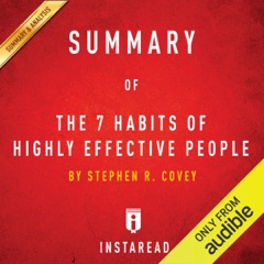 Summary of 'The 7 Habits of Highly Effective People' by Stephen R. Covey  Includes Analysis (Unabridged)