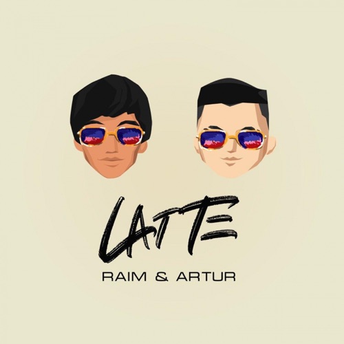 cover for track Latte - Single of artist Raim & Artur