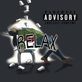 Relax (feat. Lil fears) artwork