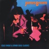 Cold Sweat & Other Soul Classics: James Brown, 1987