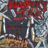 Harper's Jar - Home Is a Roach Motel