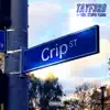 Crip Street (feat. Vbo & $tupid Young) - Single album lyrics, reviews, download