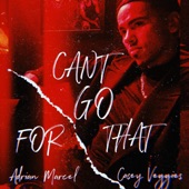 Can't Go for That (Remix) [feat. Casey Veggies] artwork