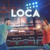 Loca - Single