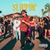 Slippin' - Single