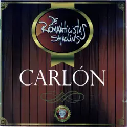 Carlón - De Romanticistas Shaolin's