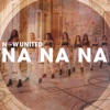 Na Na Na - Single