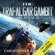 Christopher G. Nuttall - The Trafalgar Gambit: Ark Royal, Book 3 (Unabridged)