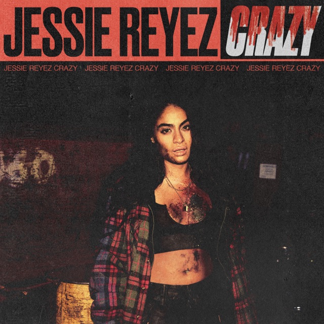 Jessie Reyez CRAZY - Single Album Cover