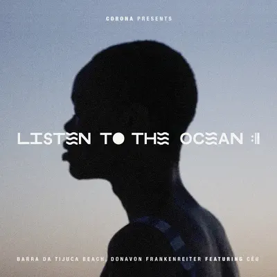 Listen to the Ocean (feat. Céu) - Single - Donavon Frankenreiter