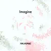 Imagine - Single album lyrics, reviews, download