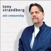 Tony Strandberg - Min sommarsång