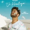 Ve Kamleya - Single