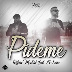 Ruben Madrid - Pídeme (feat. El Suso)
