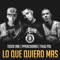 Lo Que Quiero Mas (feat. PpKachorro & Thug Pol) - Toser One lyrics