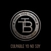 Culpable Yo No Soy - Single