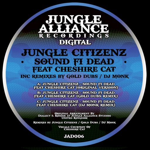 Sound Fi Dead (feat. Cheshire Cat) - Single by Jungle Citizenz