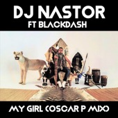 My Girl (feat. Blackdash) [Oscar P Rework] artwork