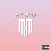 We Open (feat. Fiji) artwork