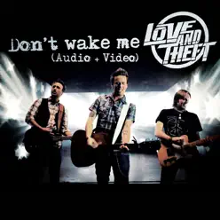 Don't Wake Me - EP - Love and Theft