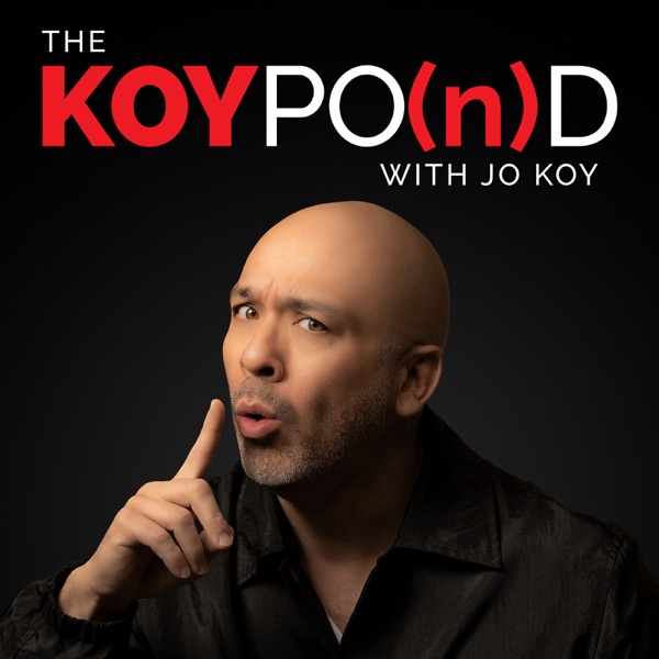 The Koy Pond with Jo Koy The Koy Pond with Jo Koy