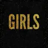 Stream & download Girls - Single