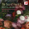 Stream & download The Secret Fauré 2